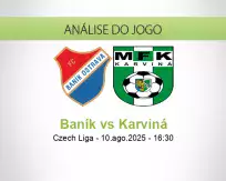 Prognóstico Baník Karviná (10 August 2025)