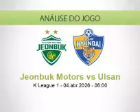Prognóstico Jeonbuk Motors Ulsan (04 April 2026)