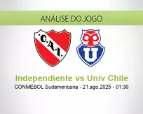 Prognóstico Independiente Univ Chile (21 August 2025)